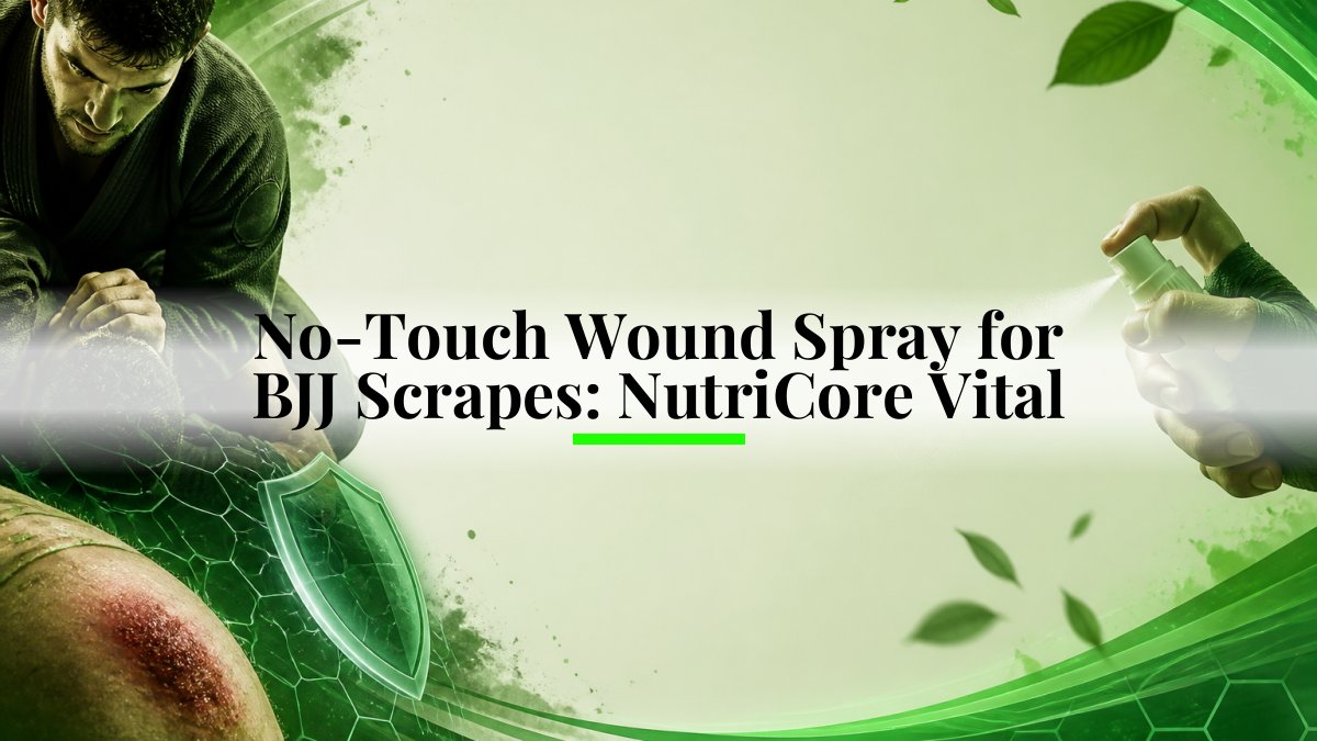 No-Touch Wound Spray for BJJ Scrapes: NutriCore Vital